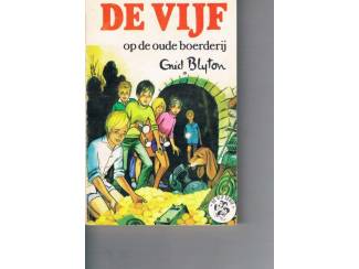 De Vijf op de oude boerderij &ndash; Enid Blyton