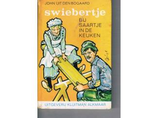 Swiebertje bij Saartje in de keuken – J.H. Uit den Bogaard