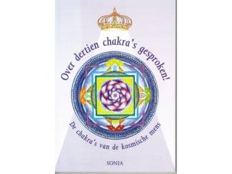Spiritualiteit en Psychologie Over dertien chakra's gesproken &ndash; Sonia