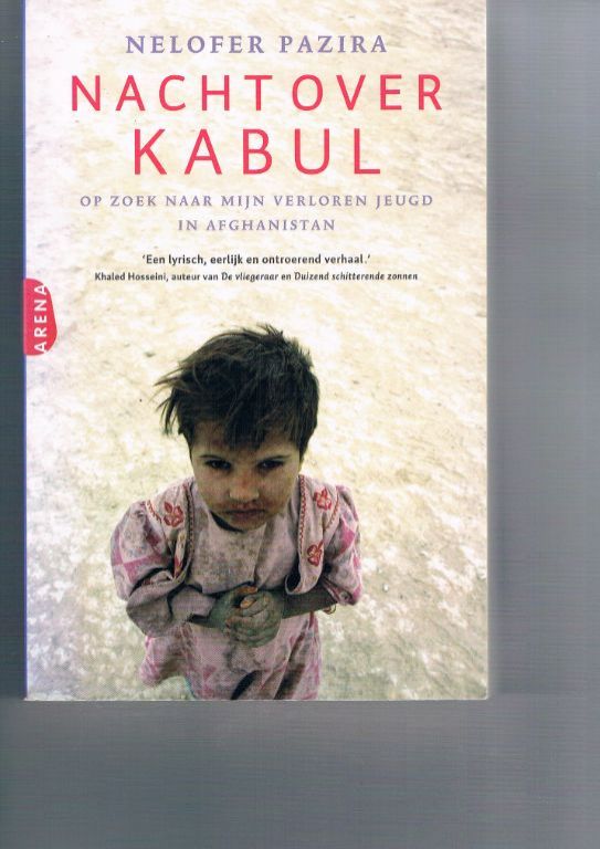 Nacht over Kabul ? Nelofer Pazira Literatuur