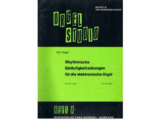 Bladmuziek Willi Nagel – Orgel Studio – Heft B