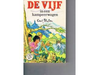 De Vijf in een kampeerwagen &ndash; Enid Blyton