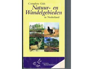 Reisboeken Complete gids Natuur- en Wandelgebieden in Nederland