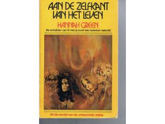 Hannah Green &ndash; Aan de zelfkant van het leven (1e druk)