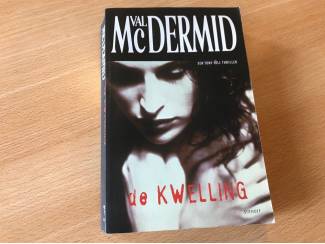 Thrillers en Spanning de Kwelling - Val McDermid