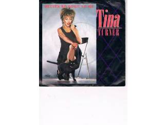 Grammofoon / Vinyl Tina Turner – 1984 – When I was young- Better be good to me