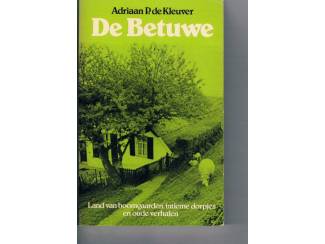De Betuwe &ndash; Adriaan P. de Kleuver