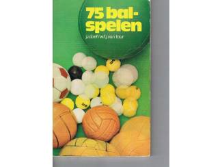 Sport 75 balspelen &ndash; J.A. Loef/W.F.J. van Tour