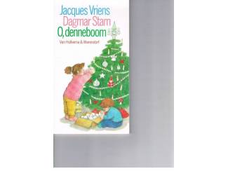 O, denneboom – Jacques Vriens/Dagmar Stam