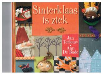 Sinterklaas Sinterklaas is ziek –  Jan Terlouw/Ann De Bode