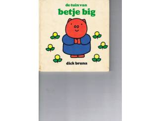 Dick Bruna – De tuin van Betje Big
