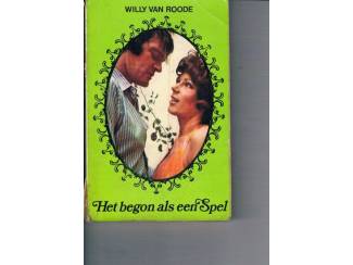 Willy van Roode &ndash; Het begon als een spel