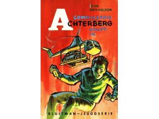 Jeugdboeken Commissaris Achterberg grijpt in - W. v. Helden