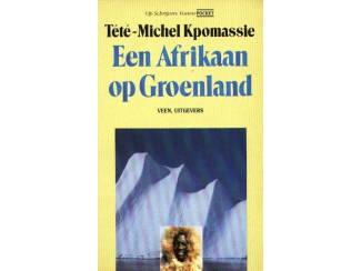 Reisboeken Een Afrikaan op Groenland - T&eacute;t&eacute;-Michel Kpomassie
