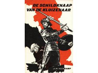 De Schildknaap van de Kluizenaar - J.H.Veenkamp