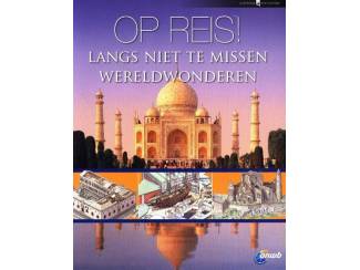 Op Reis langs niet te missen wereldwonderen - Capitool Reisgidsen