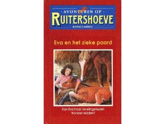 Jeugdboeken Avonturen op Ruitershoeve - Eva en het zieke paard - Joanna Campb