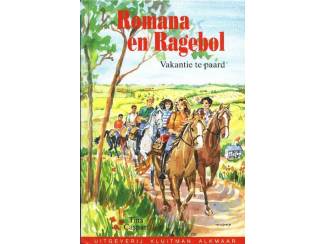 Romana en Ragebol - Vakantie te paard - Tina Caspari - (2e druk)