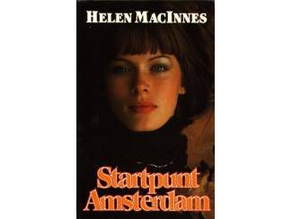 Thrillers en Spanning Startpunt Amsterdam - Helen MacInnes