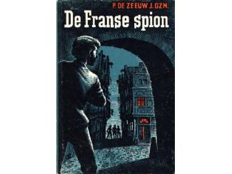 Jeugdboeken De Franse Spion - P de Zeeuw JGzn - Zondagsschoolboekje