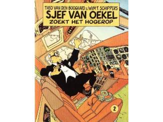 Stripboeken Sjef van Oekel dl 2 - Sjef van Oekel zoekt het hogerop - Theo van