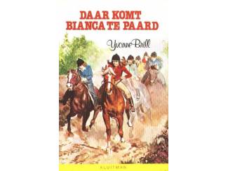 Daar komt Bianca te paard - Yvonne Brill.