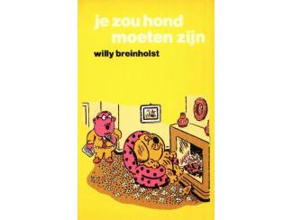 Huisdieren Je zou hond moeten zijn - Willy Breinholst