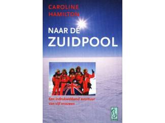 Naar de Zuidpool - Caroline Hamilton