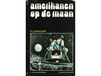 Amerikanen op de maan - P.L.L. Smolders