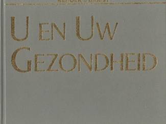 Medisch en Gezondheid U en Uw Gezondheid - Readers Digest