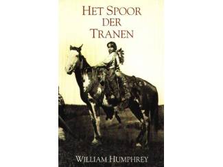 Reisboeken Het Spoor der Tranen - William Humphrey