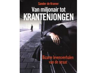 Overige Boeken en Diversen Van miljonair tot Krantenjongen - Sander de Kramer
