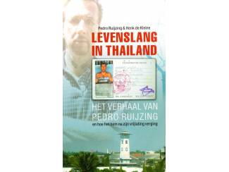 Levenslang in Thailand - Pedro Ruijzing & Henk de Kleine