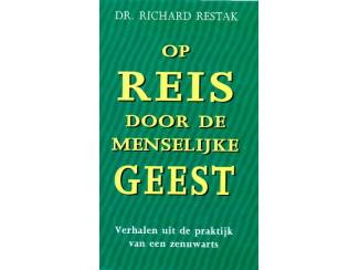 Spiritualiteit en Psychologie Op reis door de menselijke Geest - Dr Richard Restak