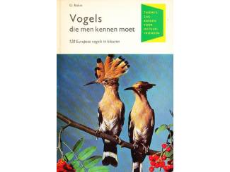Flora en Fauna Vogels die men kennen moet - G. Rohm - Thieme
