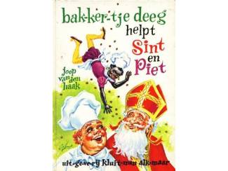 Bak-ker-tje Deeg helpt Sint en Piet - Joop van den Haak