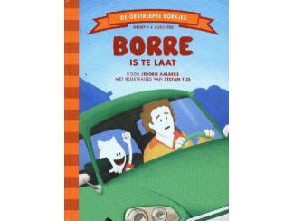 Jeugdboeken De gestreepte boekjes - Borre is te laat - Jeroen Aalbers