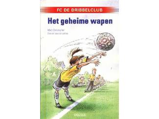FC de Dribbelclub - Het geheime wapen - Matt Christopher