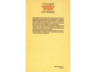 Reisboeken Genieten op reis - West - Frankrijk - Elisabeth de Stroumillo