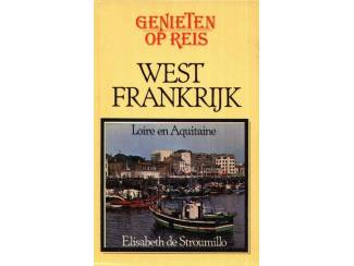 Genieten op reis - West - Frankrijk - Elisabeth de Stroumillo