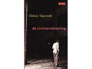 Overige Boeken en Diversen De zielsverwisseling - Aleksej Slapovski