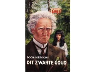 Dit zwarte goud - Toon Kortooms