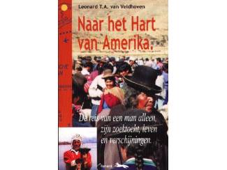 Reisboeken Naar het Hart van Amerika - Leonard T. A. van Veldhoven