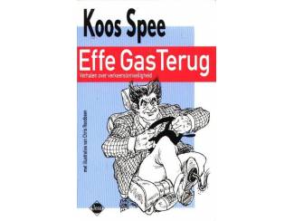 Effe gas terug - Koos Spee
