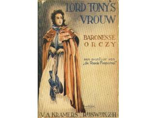 Detectives en Spanning Lord Tony's vrouw - Baronesse Emmuska Orczy ( Mrs Montague Barst