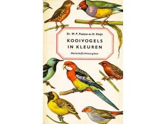 Flora en Fauna Kooivogels in kleuren - Dr. W. Postma en H. Kleijn - Meulenhoff