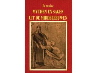 De mooiste Mythen en Sagen uit de Middeleeuwen - Uitg Verba