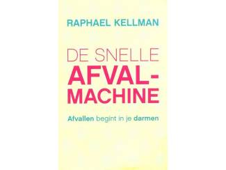 De snelle Afvalmachine - Raphael Kellman