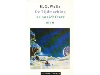 De Tijdmachine - De onzichtbare man - H.G. Wells
