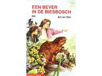 Jeugdboeken Een Bever in de Biesbosch - Ad van Gils